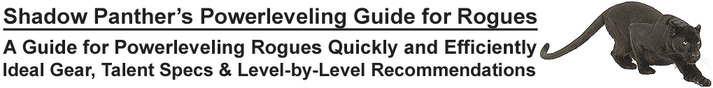 Shadow Panther's Powerleveling Guide for Rogues